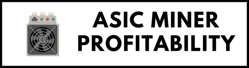 Realtime ASIC Miner Profitability